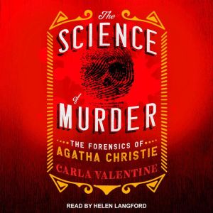 The Science of Murder, Carla Valentine
