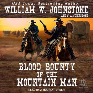 Blood Bounty of the Mountain Man, William W. Johnstone