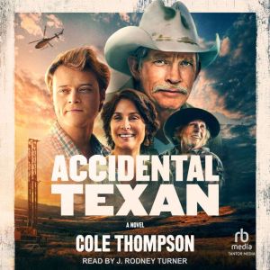Accidental Texan: A Novel