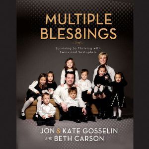 Multiple Blessings, Jon and Kate Gosselin