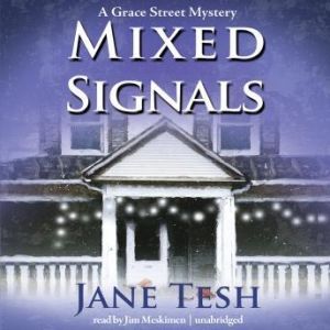 Mixed Signals, Jane Tesh