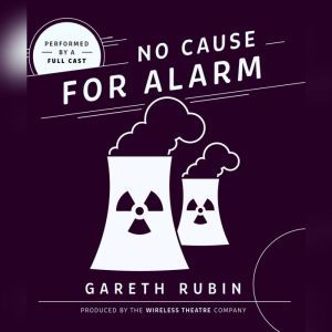 No Cause for Alarm, Gareth Rubin