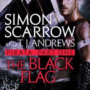 Pirata The Black Flag, Simon Scarrow
