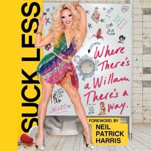 Suck Less Where There's a Willam, There's a Way, Willam Belli