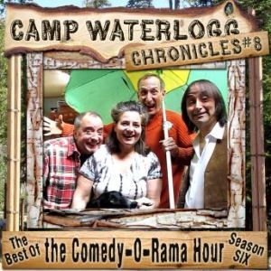 The Camp Waterlogg Chronicles 8, Joe BevilacquaLorie KelloggPedro Pablo Sacristn