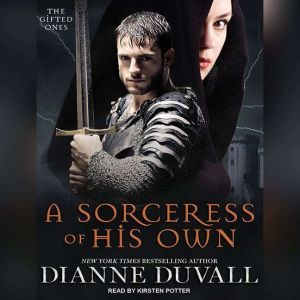 A Sorceress of His Own , Dianne Duvall