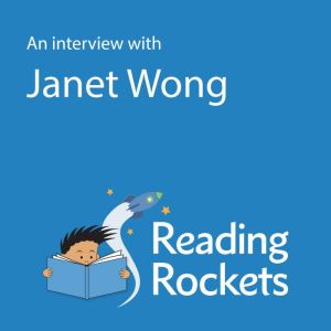 An Interview With Janet Wong, Janet Wong