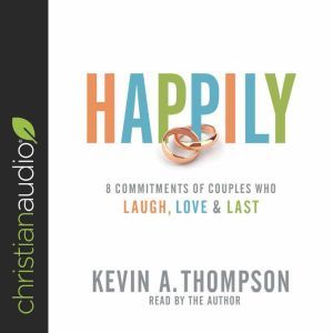 Happily, Kevin A. Thompson