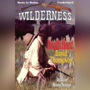 Death Hunt, David Thompson