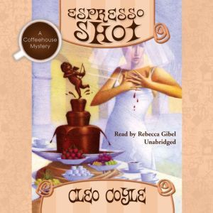 Espresso Shot, Cleo Coyle