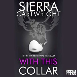 With This Collar, Sierra Cartwright