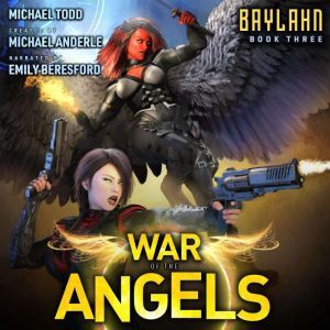 Baylahn: A Supernatural Action Adventure Opera, Michael Todd