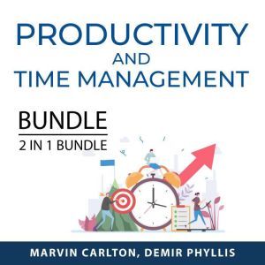 Productivity and Time Management Bund..., Marvin Carlton