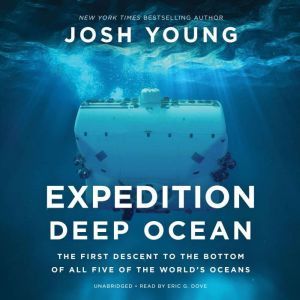 Expedition Deep Ocean, Josh Young