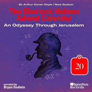 An Odyssey Through Jerusalem The She..., Sir Arthur Conan Doyle