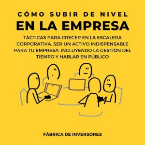 Como subir de nivel en la empresa