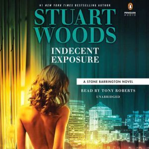 Indecent Exposure, Stuart Woods