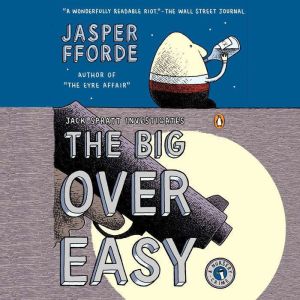 The Big Over Easy, Jasper Fforde