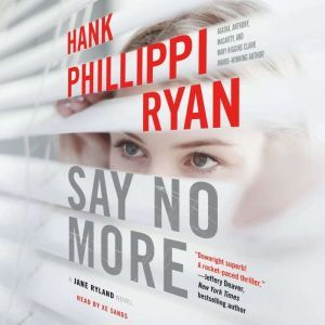 Say No More, Hank Phillippi Ryan