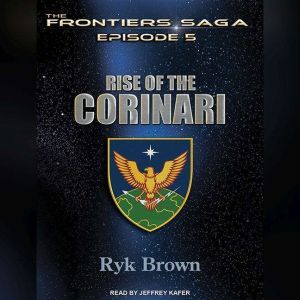 Rise of the Corinari, Ryk Brown