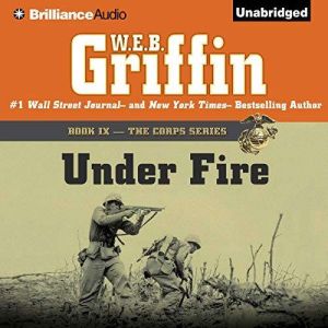 Under Fire, W.E.B. Griffin