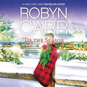 Tis the Season, Robyn Carr