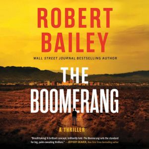 The Boomerang, Robert Bailey