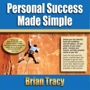 Personal Success Made Simple, Brian Tracy