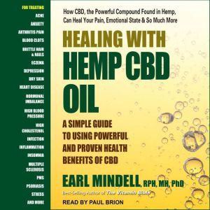 Healing with Hemp CBD Oil, RPh Mindell