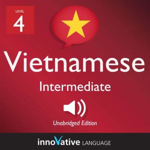 Learn Vietnamese  Level 4 Intermedi..., Innovative Language Learning