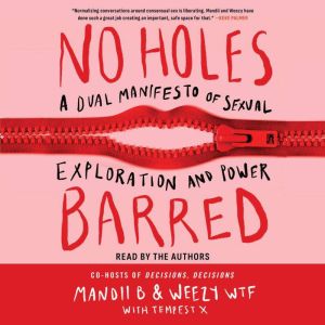 No Holes Barred, Mandii B