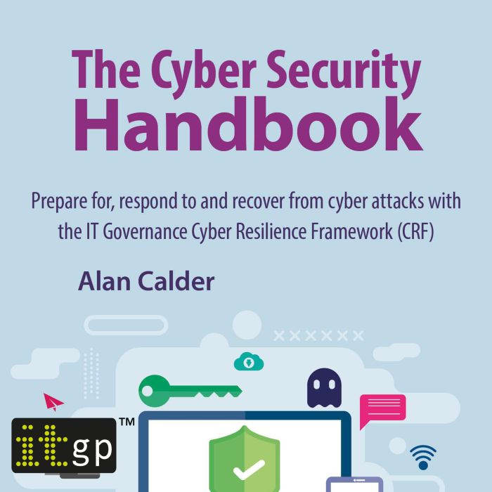 The Cyber Security Handbook  Prepare..., Alan Calder
