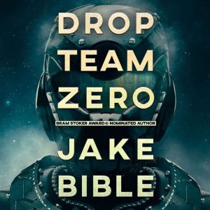 Drop Team Zero, Jake Bible