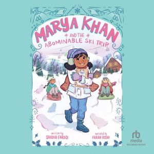 Marya Khan and the Abominable Ski Trip