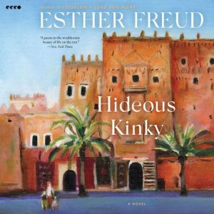 Hideous Kinky, Esther Freud