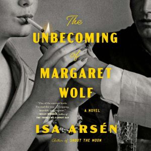 The Unbecoming of Margaret Wolf