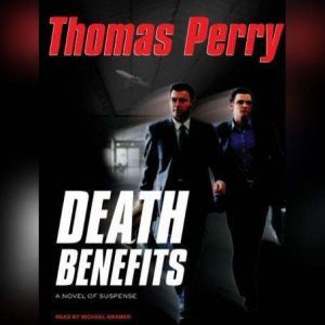 Death Benefits, Thomas Perry