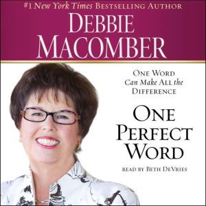 One Perfect Word, Debbie Macomber