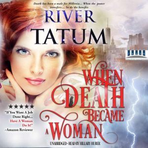 When Death Became A Woman, River Tatum