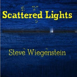Scattered Lights, Steve Wiegenstein