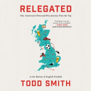 Relegated, Todd Smith