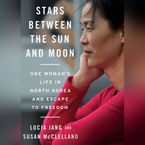 Stars Between the Sun and Moon, Lucia Jang and Susan McClelland