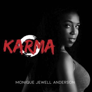 Karma, Monique Jewell Anderson