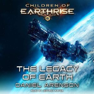 The Legacy of Earth, Daniel Arenson
