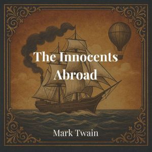The Innocents Abroad