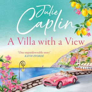 A Villa with a View, Julie Caplin