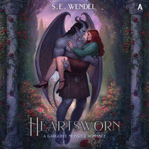 Heartsworn, S.E. Wendel