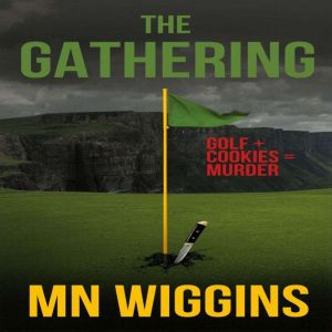 The Gathering, MN Wiggins