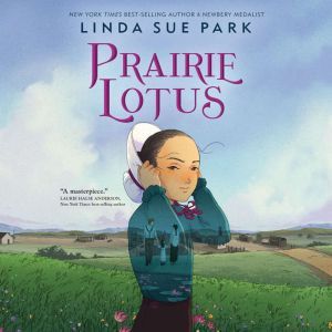 Prairie Lotus, Linda Sue Park