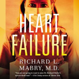 Heart Failure, Richard Mabry